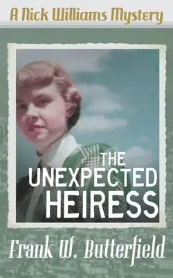 Frank W Butterfield - Unexpected Heiress, Häftad. Tillgänglighet: Lägg i varukorg