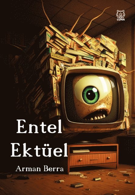 Arman Berra - Entel Ektuel, E-bok