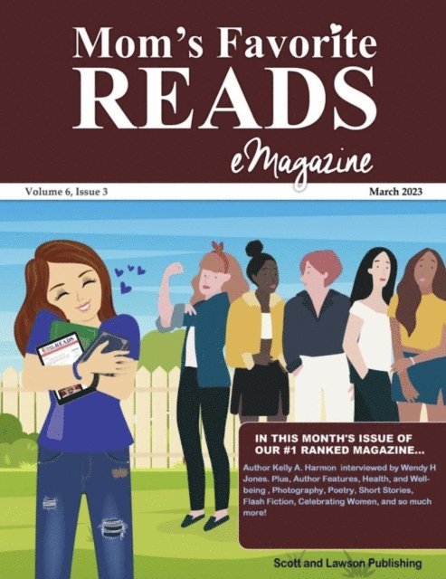 Maressa Mortimer, Eileen Rolland, Allison Symes, Sheena MacLeod, Wendy H. Jones - Mom's Favorite Reads eMagazine March 2023, E-bok