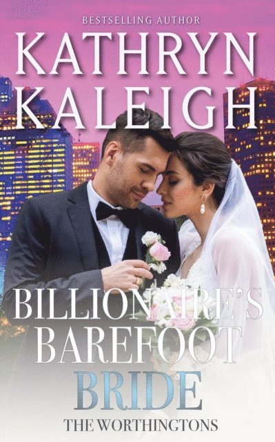 Kathryn Kaleigh - Billionaire's Barefoot Bride, E-bok