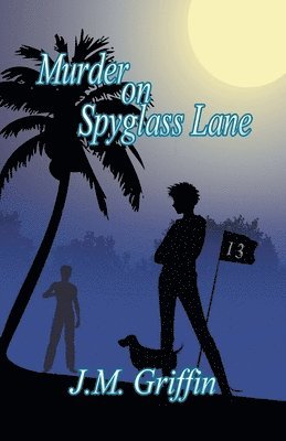 J M Griffin - Murder On Spyglass Lane, Häftad. Tillgänglighet: Lägg i varukorg