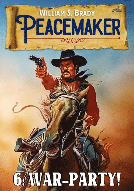 William S. Brady - War-Party! (A Peacemaker Western #6), E-bok. Tillgänglighet: Lägg i varukorg