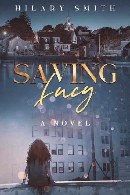 hilary smith - Saving Lucy, E-bok