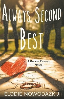 Elodie Nowodazkij - Always Second Best, Häftad. Tillgänglighet: Lägg i varukorg
