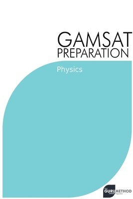 Michael Tan - GAMSAT Preparation Physics, Häftad