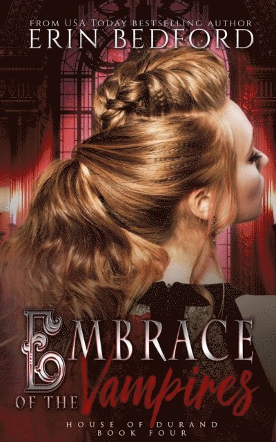 Erin Bedford - Embrace of the Vampires, E-bok