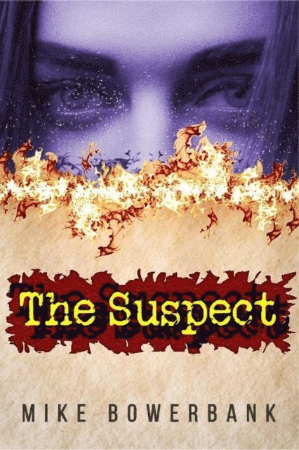 Mike Bowerbank - Suspect, E-bok