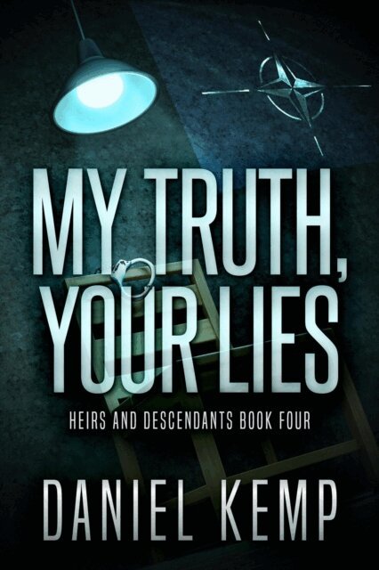 Daniel Kemp - My Truth, Your Lies, E-bok