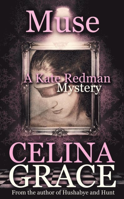Celina Grace - Muse (A Kate Redman Mystery: Book 15), E-bok