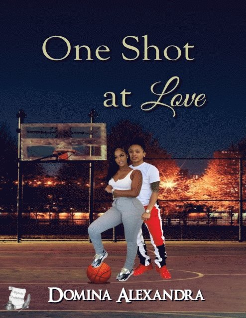 Domina Alexandra - One Shot at Love, E-bok
