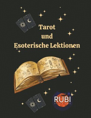 Rubi Astrólogas - Tarot und Esoterische Lektionen, Häftad