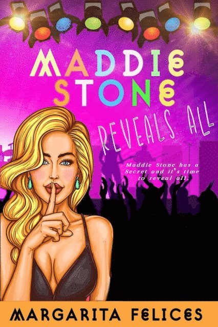 Margarita Felices - Maddie Stone Reveals All, E-bok