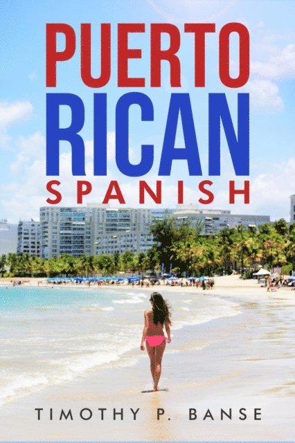 Timothy P. Banse - Puerto Rican Spanish, E-bok