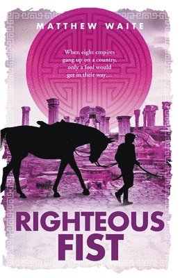 Matthew Waite - Righteous Fist, Häftad