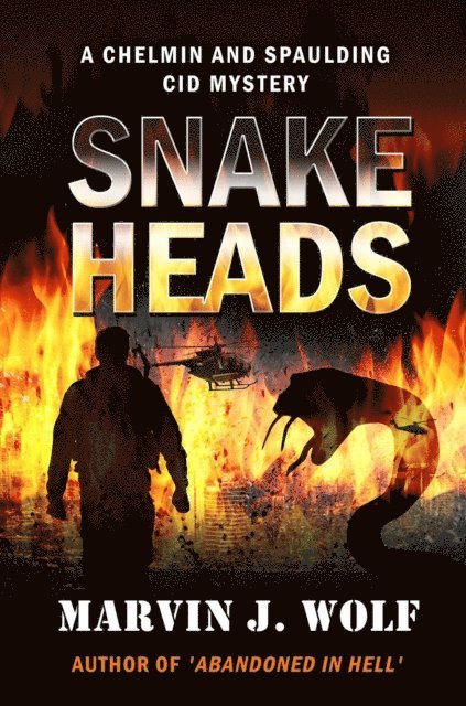 Marvin J. Wolf - Snakeheads, E-bok
