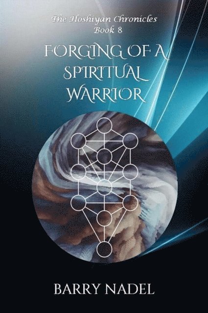 Barry Nadel - Forging of a Spiritual Warrior, E-bok. Tillgänglighet: Lägg i varukorg