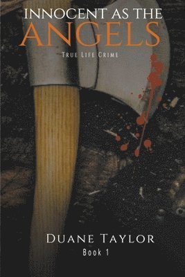 Duane Taylor - Innocent As The Angels, Häftad
