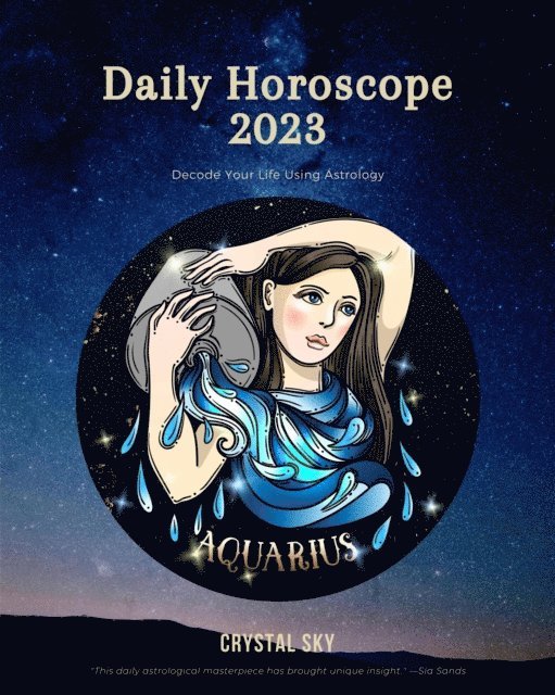 Crystal Sky - Aquarius Daily Horoscope 2023, E-bok. Tillgänglighet: Lägg i varukorg