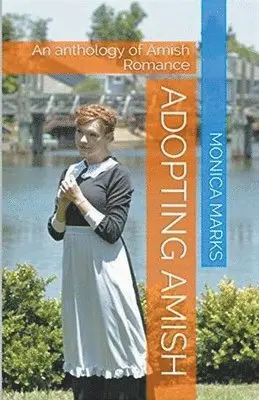 Monica Marks - Adopting Amish, Häftad. Tillgänglighet: Lägg i varukorg