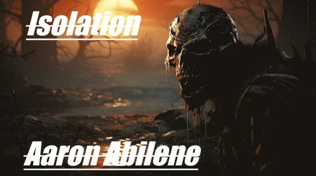 Aaron Abilene - Isolation, E-bok