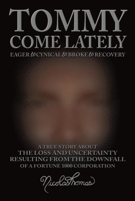 Nicolas Thomas - Tommy Come Lately, E-bok