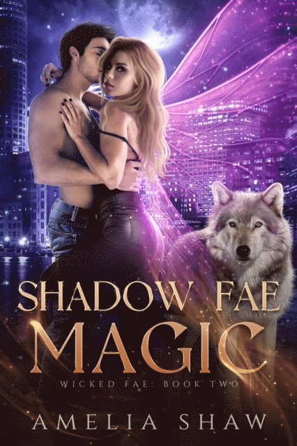 Amelia Shaw - Shadow Fae Magic, E-bok