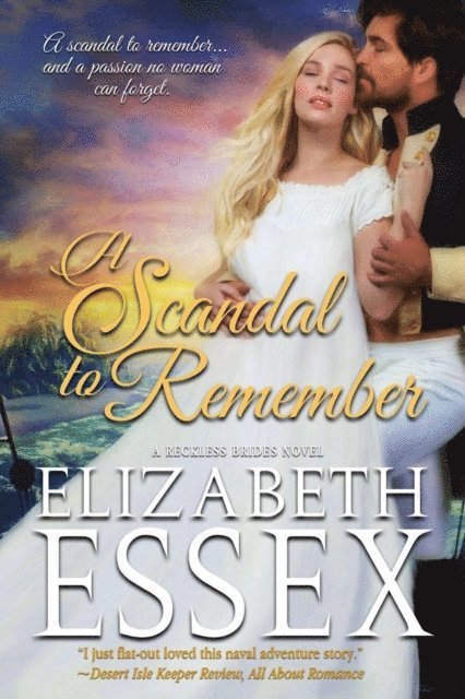 Elizabeth Essex - Scandal to Remember, E-bok