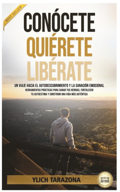Ylich Tarazona - Conocete, Quierete, Liberate, E-bok