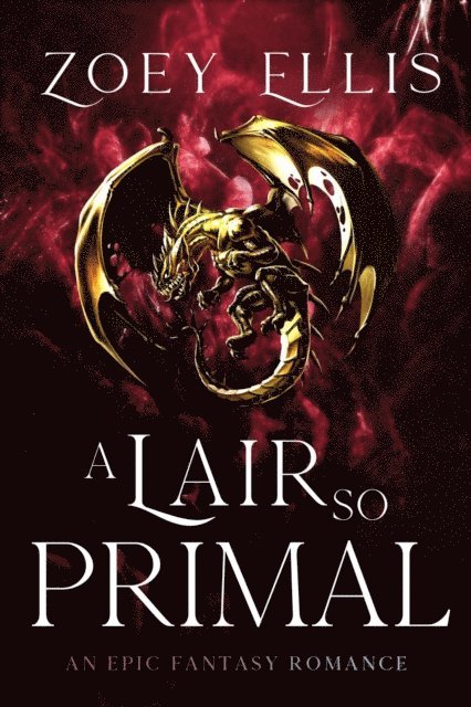 Zoey Ellis - Lair So Primal, E-bok