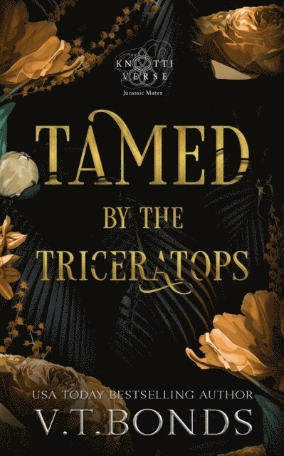 V.T. Bonds - Tamed by the Triceratops, E-bok