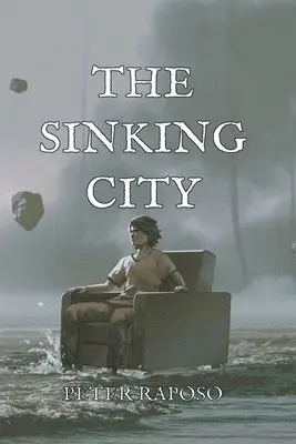 Peter Raposo - Sinking City, Häftad. Tillgänglighet: Lägg i varukorg