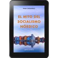 El mito del socialismo nórdico
