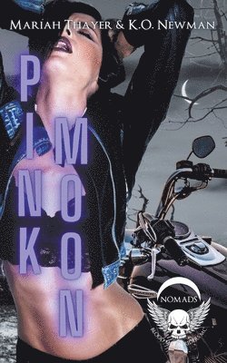 K O Newman, Mariah Thayer - Pink Moon, Häftad. Tillgänglighet: Lägg i varukorg