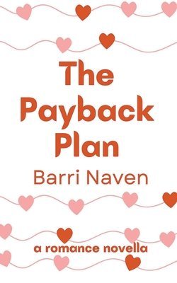 Barri Naven - Payback Plan, Häftad. Tillgänglighet: Lägg i varukorg