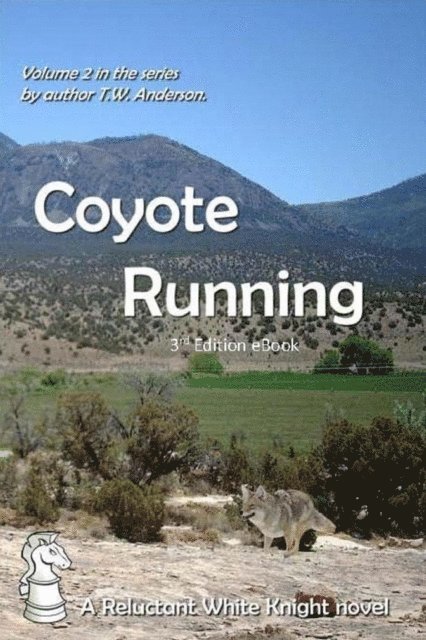 T.W. Anderson - Coyote Running, E-bok