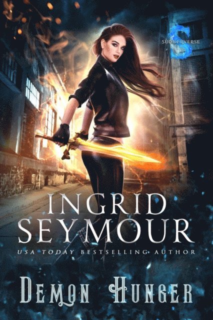 Ingrid Seymour - Demon Hunger, E-bok