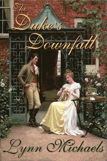 Lynn Michaels - Duke's Downfall, E-bok