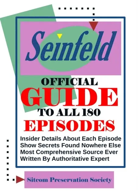 SPS (Sitcom Preservation Society) - Seinfeld Official Guide to All 180 Episodes, E-bok. Tillgänglighet: Lägg i varukorg