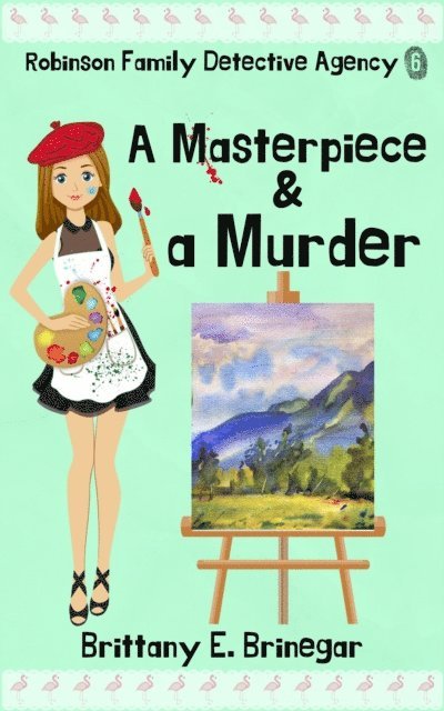 Brittany E. Brinegar - Masterpiece & a Murder, E-bok