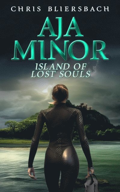 Chris Bliersbach - Aja Minor: Island of Lost Souls (A Psychic Crime Thriller Series Book 6), E-bok