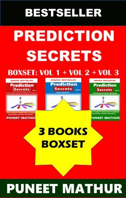 Puneet Mathur - Prediction Secrets Boxset - Volume 1 Volume 2 Volume 3, E-bok. Tillgänglighet: Lägg i varukorg