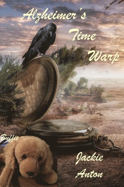 Jackie Anton - Alzheimer's Time Warp, E-bok