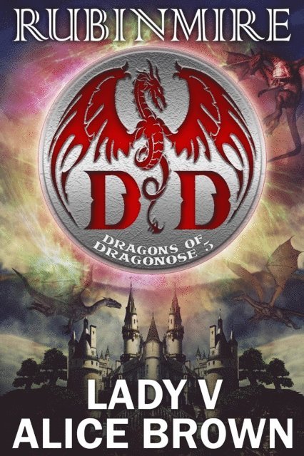 Alice Brown, Lady V - Rubinmire, Dragons of Dragonose 5, E-bok