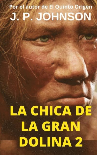 J. P. Johnson - La Chica de la Gran Dolina 2, E-bok