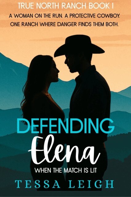 Tessa Leigh - Defending Elena, E-bok