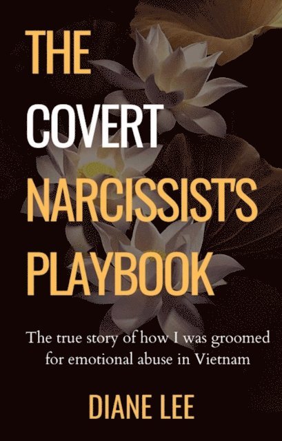 Covert Narcissist's Playbook