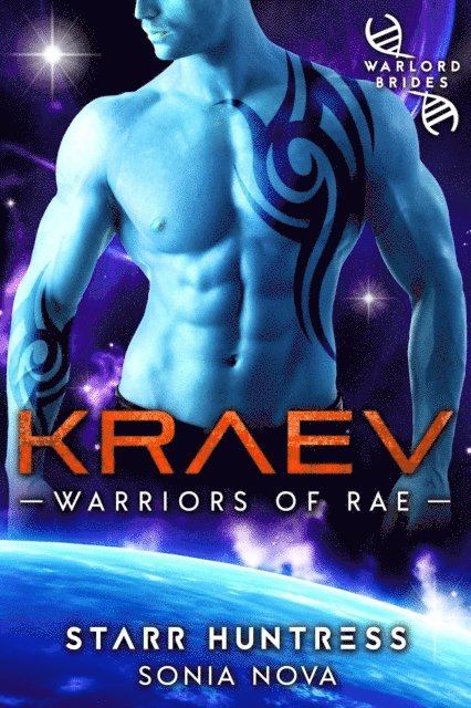 Starr Huntress, Sonia Nova - Kraev: Warlord Brides, E-bok