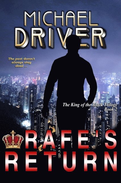 Michael Driver - Rafe's Return, E-bok