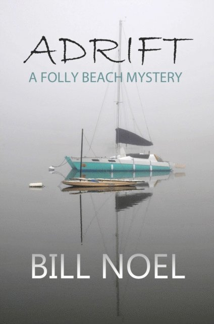 Bill Noel - Adrift, E-bok