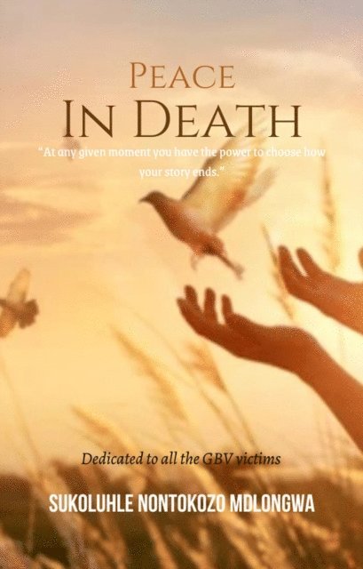 Sukoluhle Mdlongwa - Peace In Death, E-bok